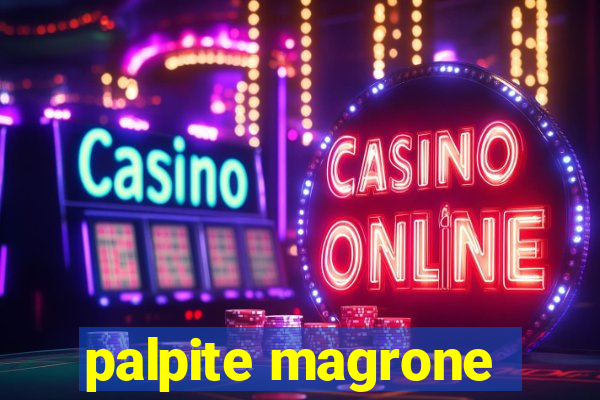 palpite magrone